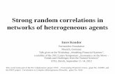 Strong random correlations in networks of heterogeneous agents - Chair of Systems … › ... › downloads › slides › kondor.pdf · 2012-10-05 · Strong random correlations