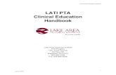 LATI PTA Clinical Education Handbook · 2019-10-31 · LATI PTA . Clinical Education . Handbook . Lake Area Technical Institute . PTA Program . 1201 Arrow Avenue . ... Emphasize the
