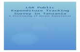 LGA Public Expenditure Tracking Survey in Tanzania · Web view2013/03/01  · LGA Public Expenditure Tracking Survey in Tanzania A Stocktaking of Recent Experiences with PETS and