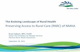 The Evolving Landscape of Rural Health NRHA (1).pdf · Destination NRHA Plan now to attend these upcoming events. Policy Institute—February 6-9, 2017• Washington, DC Annual Conference—May