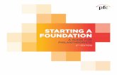 STARTING A FOUNDATIONpfc.ca › wp-content › uploads › 2019 › 06 › starting_foundation...We would like to thank the foundations who contributed their stories so generously