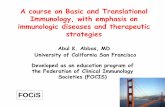 A course on Basic Immunology - ppgim.ics.ufba.br · A course on Basic and Translational Immunology, with emphasis on immunologic diseases and therapeutic ... 5th edition, 2016, Elsevier