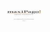 DOCUMENTAÇÃO DE INTEGRAÇÃO - maxiPago! · 2017-09-26 · 6 Objetivo do manual Este manual trata dos conceitos básicos das operações de pagamento e os detalhes técnicos de