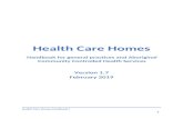 Health Care Homes handbookFile/HCH-Handbook-Feb … · Web viewThe Health Care Homes stage one trial is phased – 22 Health Care Homes commenced on 1 October 2017; and the remaining