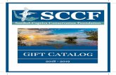 18-19 Gift Catalog - 159.203.174.146159.203.174.146/downloadable-files/5e0404ac9cffedc647c2a857.pdf · In a joint venture with Captiva Cruises, SCCF sponsors boat trips for kids from