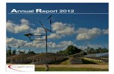 Annual Report 2012 · supply. This was demonstrated in February 2012 when first cyclone Cyril struck Vava‟u, then cyclone Jasmine struck Tongatapu. In both cases generation was