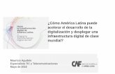 Presentación de PowerPoint...más servicios TIC que LAC Lento desarrollo de las agendas digitales de integración (CAN, Mercosur, AP, Mesoamérica) 1. Internet of Things; (2) Costo