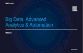 Big Data, Advanced Analytics & Automation · Big Data, Advanced Analytics & Automation Benefits: Increase business agility through the modernisation of legacy infrastructure and software