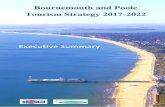 Bournemouth and Poole Tourism Strategy 2017-2022 · Bournemouth and Poole aspires to be a World Class destination. This strategy sets out the high-level plan to achieve this ambition.