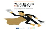 YOUTHPASS Youthpass naSKRÓTY skRótY · Youthpass Youthpass jest to naRzędzie służące uczestnikom pRojektów RealizowanYch w Ramach pRoGRamu „młodzież w działaniu” w akcji