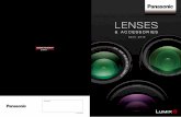 LENSES - Panasonic USA · 2020-03-02 · the camera body and all lenses had to be extremely compact and lightweight. LUMIX G's mirrorless configuration achieves exactly that, cutting
