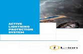 ACTIVE LIGHTNING PROTECTION SYSTEM€¦ · lightning strike to protect the rest of the protection area. If a lightning rod has a mechanism generating ionization near top of the ESE
