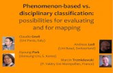 Phenomenon-based vs. disciplinary classificationPhenomenon-based vs. disciplinary classification: possibilities for evaluating and for mapping Claudio Gnoli (Uni Pavia, Italy) Andreas