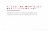 Video: The New Rules of Communication - - Alexandria › 250699 › 1 › MRSG_Video_The Ne · PDF file Snapchat, Vine, Periscope, and Meerkat, successfully em-phasize video communication.