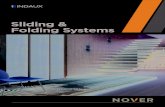 Sliding & Folding Systems - Nover › content › files › PDF uploads...SLIDING & FOLDING SYSTEMS 09 Indaux Junior-6 Classic Indaux Junior-6 Classic The standard version is easily
