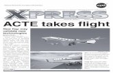 ACTE takes flight - NASA › sites › default › files › files › XPressNov...ACTE takes flight New flap may validate new technologies ACTE, page 2 By Peter Merlin NASA Armstrong