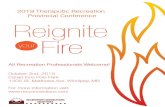 Event Schedule - Recreation Connections Manitoba...Event Schedule 8:00 am -9:00 am Registration 9:00 am -9:10 am Welcome 9:10 am -10:00 am “Keynote Presentation Reignite Your Fire