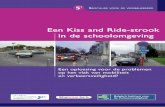 Een Kiss and Ride-strook in de schoolomgeving...5' Brochure vo o r de weg B eheerder in de schoolomgeving Een Kiss and Ride-strook Een oplossing voor de problemen op het vlak van mobiliteit