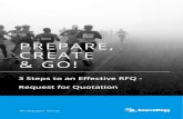 CRITICAL SUCCESS FACTORS - SourceDogg steps to … · Whitepaper Series Three Steps to an Effective RFQ - Request for Quotation: Prepare, Create and Go! 4 and requesting innovative