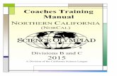 Coaches Training Manual - NorCal Science Olympiad · performance. In addition, teams are awarded overall points based on their performance on the individual events. Out of all teams