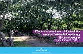 2016-2021 - Microsoft...2016-2021 . 2 Foreword Doncaster’s Health and Wellbeing Strategy How the Health and Wellbeing Strategy has been developed Health and Wellbeing in Doncaster