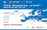 The Experts „Live“ - Euro CTO...5 The Experts Live Workshop 2015 We are proud to hereby announce that the Experts “Live” CTO Workshop arranged by Euro CTO Club will be organized