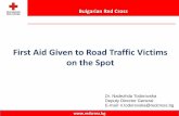 First Aid Given to Road Traffic Victims on the Spot › wp-content › uploads › 8_Nadezhda... · First Aid Given to Road Traffic Victims on the Spot Dr. Nadezhda Todorovska Deputy