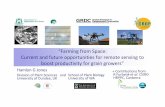 “Farming from Space: Current and future … powerpoints/JonesH - Farming...“Farming from Space: Current and future opportunities for remote sensing to boost productivity for grain