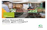 © who benefits from gm crops? · who benefits from gm crops? an industry built on myths This is the first time that the genetic modification of an animal has been authorised for