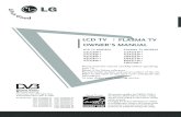 LCD TV PLASMA TV OWNER’S MANUALgscs-b2c.lge.com/downloadFile?fileId=KROWM000194235.pdf · G Use a platform or cabinet strong and large enough to support the size and weight of the