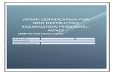 APEXFI Certification for Non Destructive examination ...apexfi.net › wp-content › uploads › 2019 › 08 › ACNEP-MODIFIED.pdfAPEXFI CERTIFICATION FOR NON DESTRUCTIVE EXAMINATION