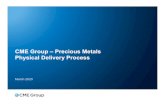 Preciou Metals Delivery Physical Delivery Process - CME Group · 2020-04-05 · &0( *urxs $oo uljkwv uhvhuyhg ,qyrlfh ghwdlov 7kh lvvxhg lqyrlfh vshflilhv :duudqw qxpehu:hljkw 7rwdo