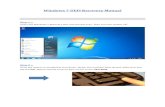 Windows 7 UEFI Recovery Manual - downloads.zoostorm.comdownloads.zoostorm.com/manuals/Windows_7_UEFI_Recovery.pdf · Windows 7 UEFI Recovery Manual Step 1 > Insert the Windows 7 Recovery