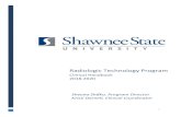 Radiologic Technology Program - Shawnee State …...principles, positioning, and techniques involving headwork, surgery, advanced radiographic examinations, and specialized areas of