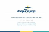 Leukotriene B4 Express ELISA Kit - Cayman Chemical › pdfs › 10009292.pdf · Customer Service 800.364.9897 Technical Support 888.526.5351 1180 E. Ellsworth Rd · Ann Arbor, MI