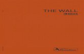 THE WALL · The Wall White. 22 23 wall The Wall - White 6x25 Concrete - Light Grey 60x60. 24 25 J88460 6x25 (2 1/3”x10”) J88795 51,6x27,2 (20”x11”) The Wall Red. 26 wall The
