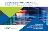 PROTECTING TRADE SECRETS — RECENT EU AND US REFORMS · trade secrets against abuse by employees, there are great differences in national legislations and in the employers’ and