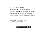 CPD for the Career Development Professional€¦ · CPD for the Career Development Professional 64 Think about the Johari window within the context of reflective practice. l Window