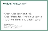 Asset Allocation and Risk Assessment for Pension Schemes Inclusive of Funding Guarantees · 2019-02-26 · • Our asset allocation has shifted to 30.8% equity, 30.8% conventional