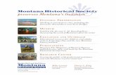 Montana Historical Society - Montana Legislature · expertise. The Montana Historical Society hopes to assist counties and local governments, museums, librarians, and educators in