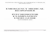 EMERGENCY MEDICAL RESPONDER PSYCHOMOTOR … › health2 › documents › 2011 EMR NR Practical.pdfNovember 2011 NREMT Emergency Medical Responder Users Guide In closing, please keep