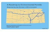 A Roadmap to Environmental Permits Required by the ...€¦ · A Roadmap to Environmental Permits Required by the Division of Environment ... treatment and disposal of hazardous waste