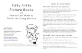Fifty Nifty BOOKS TO SPARK IDEAS - Maria Walther · 2016-08-28 · Fifty Nifty Picture Books and How to Use Them to Teach the Young Writers Presented by: Maria Walther 1st Grade Teacher