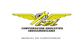 MANUAL DE CONVIVENCIA REV 4 - Indoamericana · El Manual de Convivencia de la Corporación Educativa Indoamericana, es un documento creado por los grupos interdisciplinarios que intervienen,