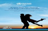 Action Plan for Sexual and Reproductive Health · plan for sexual and reproductive health and rights.1 Population surveys show that people often remain sexually active well into advanced