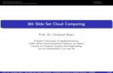 8th Slide Set Cloud Computing - Christian Baun · 2020-05-31 · SOAandWebServices Examples 8thSlideSetCloudComputing Prof.Dr.ChristianBaun FrankfurtUniversityofAppliedSciences (1971–2014:FachhochschuleFrankfurtamMain