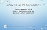 BELGIUM : THE ROLE OF THE SOCIAL PARTNERSresourcecentre.etuc.org › spaw_uploads › files › Belgian SD - TU.pdf · BELGIUM : THE ROLE OF THE SOCIAL PARTNERS VERA DOS SANTOS COSTA
