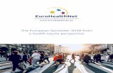 The European Semester 2018 from a health equity perspective · (CSRs) of the European Semester cycle 2018 from a health equity perspective. Although designed to steer EU Member State