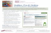 Galileo Pre-K Online Curriculum SamplesPre-K Online Activities. Galileo ® Pre-K Curriculum offers over 1,000 ready-to-use Galileo ® G3 Activities for children of ages 18 months to