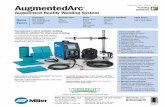AugmentedArc Augmented Reality Welding System Issued Jan. 2020 † Index No. TS/2.0 Quick Specs Training Solutions Miller Electric Mfg. LLC An ITW Welding Company 1635 West Spencer